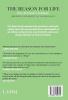 The Reason for Life: According to Albert Einstein Sigmund Freud Fyodor Dostoevsky and Leo Tolstoy