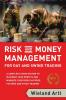 Risk and Money Management for Day and Swing Trading