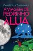 A Viagem De Pedrinho À Lua (Portuguese Edition)