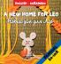 A New Home For Leo/Новий Дім Для Лео: Α Bilingual Children'S Book In Ukrainian And English (Ukrainian Edition)