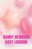 Nanny Newborn Baby Logbook