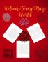 Welcome to My Maze World: Maze Activity Book Funny Circle Quad and Square Mazes Awesome Mazes for Kids Activity Book for Kids and Adults
