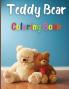 Teddy Bear Coloring Book: Awesome Teddy Bear Coloring Book Great Gift for Boys & Girls Ages 2-4 4-6 4-8 6-8 Coloring Fun and Awesome Facts Kids ... Fun Simple and Cute designs Activity Book
