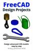FreeCAD | Design Projects
