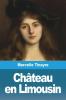 Château En Limousin (French Edition)