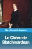 Le Chêne De Blatchmardean (French Edition)