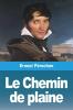 Le Chemin de plaine