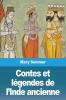 Contes Et Légendes De L'Inde Ancienne (French Edition)
