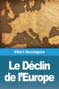 Le Déclin De L'Europe (French Edition)