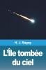 L'Île Tombée Du Ciel (French Edition)