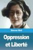 Oppression Et Liberté (French Edition)
