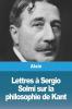 Lettres À Sergio Solmi Sur La Philosophie De Kant / Alain 1946 [Leather Bound]