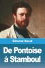 De Pontoise À Stamboul (French Edition)