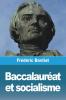 Baccalauréat Et Socialisme (French Edition)