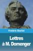 Lettres À M. Domenger (French Edition)