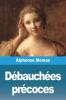 Débauchées Précoces (French Edition)