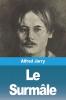 Le Surmâle (French Edition)