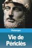 Vie De Périclès (French Edition)