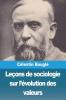Leçons De Sociologie Sur L'Évolution Des Valeurs. 1922 [Leather Bound]