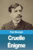 Cruelle Énigme (French Edition)