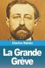 La Grande Grève (French Edition)