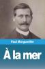 À La Mer (Classic Reprint)