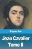 Jean Cavalier Ou Les Fanatiques Des Cévennes: Tome Ii (French Edition)