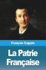 La Patrie Française (French Edition)