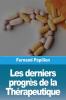 Les Derniers Progrès De La Thérapeutique (French Edition)