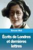 Écrits De Londres Et Dernières Lettres (French Edition)