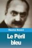 Le Péril Bleu (French Edition)