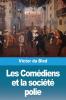 Les Comédiens Et La Société Polie (French Edition)