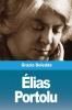 Elias Portolu Di Grazia Deledda (Italian Edition)