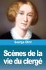 Scènes De La Vie Du Clergé (French Edition)