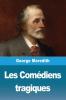 Les Comédiens Tragiques (French Edition)