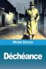Decheance (French Edition)