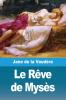 Le Rêve De Mysès (French Edition)