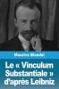 Le Vinculum Substantiale D'Après Leibniz (French Edition)