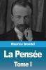 La Pensée: Tome I (French Edition)