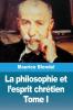 La philosophie et l'esprit chr��tien
