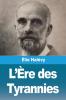 L'Ère des Tyrannies (French Edition)