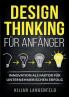 Design Thinking f��r Anf��nger