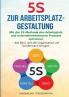 5S zur Arbeitsplatzgestaltung