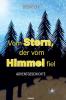 Vom Stern der vom Himmel fiel