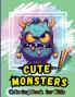 Cute Monsters Coloring Book For Kids