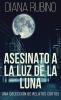 Asesinato A La Luz De La Luna - Una Colección De Relatos Cortos: En Español (Spanish Edition)