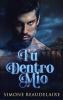 Tú Dentro Mío: Novela Romantica Paranormal - En Español (Spanish Edition)