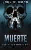 Muerte - Death It's What I Do