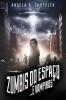 Zumbis Do Espaço... E Vampiros (Portuguese Edition)