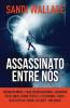 Assassinato Entre Nós (Portuguese Edition)